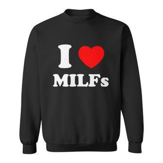 I Love Heart Milfs Tshirt Sweatshirt - Monsterry AU