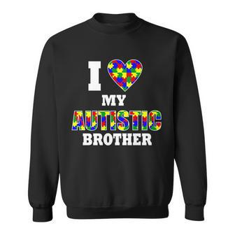 I Love My Autistic Brother Autism T-Shirt Graphic Design Printed Casual Daily Basic Sweatshirt - Thegiftio UK