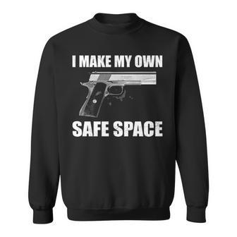 I Make My Own Safe Space Sweatshirt - Seseable