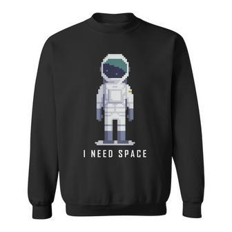 I Need Space V2 Sweatshirt - Monsterry