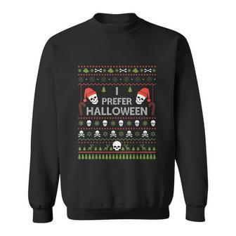 I Prefer Halloween Christmas Sweater Funny Ugly Xmas Holiday Graphic Design Printed Casual Daily Basic Sweatshirt