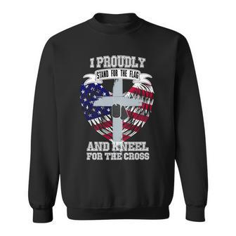 I Proudly Stand For The Flag And Kneel For The Cross Sweatshirt - Monsterry AU