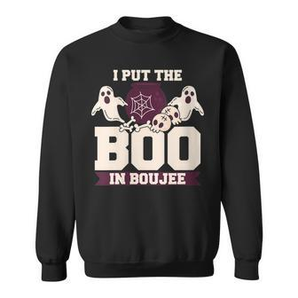 I Put The Boo In Boujee Boo Halloween Party Sweatshirt | Seseable UK