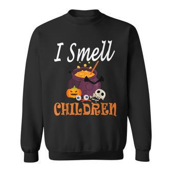 I Smell Children For Funny And Scary Halloween V2 Sweatshirt - Seseable