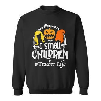 I Smell Children Halloween Teacher Life Costume Funny Sweatshirt - Seseable