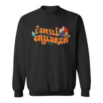 I Smell Children Witch Hat Funny Halloween Costume Sweatshirt - Seseable