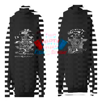 I Still Believe In The Two Party System Friday And Saturday Sweatshirt - Monsterry