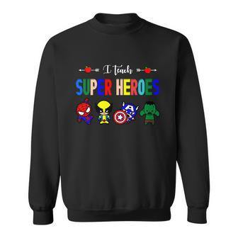 I Teacher Super Heroes Cute Superhero Characters Sweatshirt - Thegiftio UK