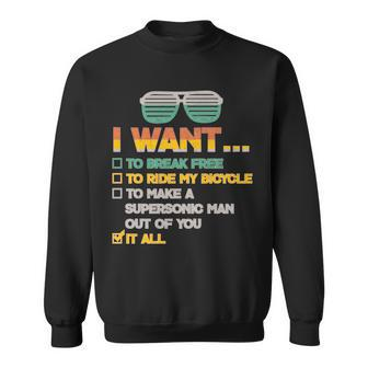 I Want To Break Free To Ride My Bicycle It All Sunglasses Sweatshirt - Monsterry CA