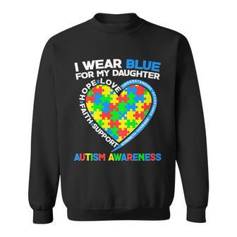 I Wear Blue For My Daughter Autism Awareness Heart Puzzle Sweatshirt - Monsterry
