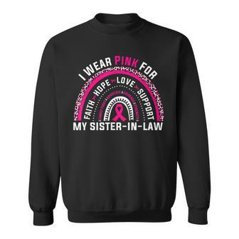 I Wear Pink For My Sister In Law Rainbow Breast Cancer Gift Men Women Sweatshirt Graphic Print Unisex - Thegiftio UK