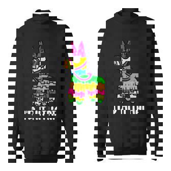 Id Hit That Pinata Funny Party Tshirt Sweatshirt - Monsterry