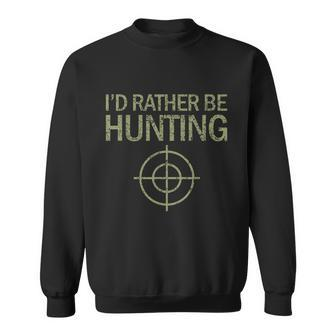 Id Rather Be Hunting Target Graphic Design Printed Casual Daily Basic Sweatshirt - Thegiftio UK