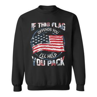 If This Flag Offends You Sweatshirt - Monsterry CA