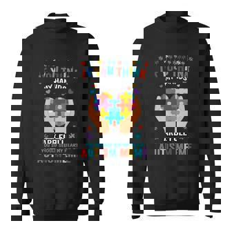 If You Think My Hand Are Full Autism Meme Autism Awareness Heart Puzzle Pieces Sweatshirt - Thegiftio UK