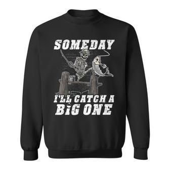Ill Catch A Big One Sweatshirt - Seseable