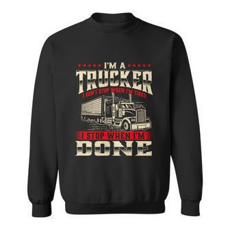 Im A Trucker Gift Semi Truck Driver Big Rig Trucking Trucks Cute Gift Sweatshirt - Thegiftio UK