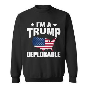 Im A Trump Deplorable Tshirt Sweatshirt - Monsterry AU