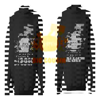 Im Going To Be A Big Cousin Pumpkin Joining The Patch 2020 Sweatshirt - Thegiftio UK