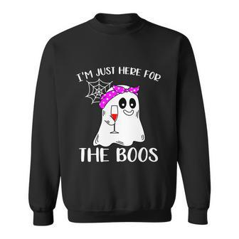 Im Just Here For The Boos Boo Halloween Quote Sweatshirt - Monsterry