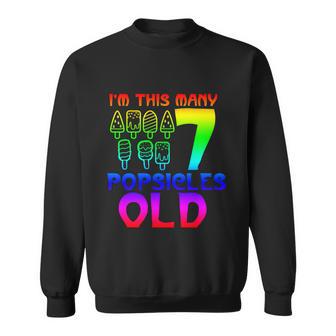 Im This Many Popsicles Old Funny Birthday For Men Women Great Gift Sweatshirt - Monsterry CA