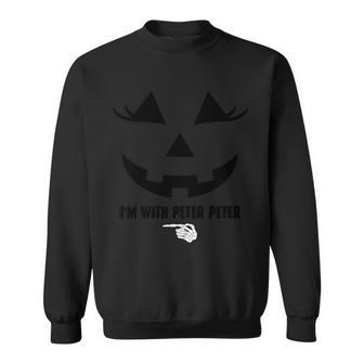 Im With Peter Peter Funny Halloween Skeleton Hand Graphic Design Printed Casual Daily Basic Sweatshirt - Thegiftio UK
