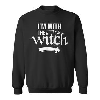 Im With The Witch Funny Halloween Couple Costume Sweatshirt - Seseable