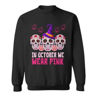 In October We Wear Pink Day Of The Dead Skulls Graphic Design Printed Casual Daily Basic Sweatshirt - Thegiftio UK