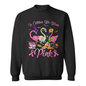 In October We Wear Pink Halloween Flamingo Breast Cancer Men Women Sweatshirt Graphic Print Unisex - Thegiftio UK