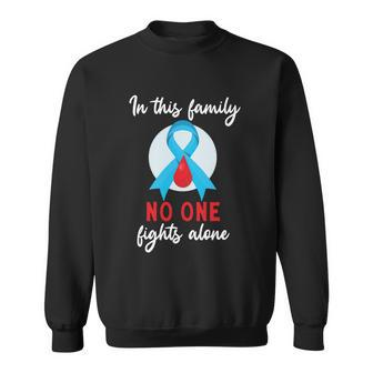 In This Family No One Fight Alone Diabetes Gift Sweatshirt - Monsterry