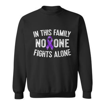In This Family No One Fights Alone Meaningful Gift Purple Ribbon Sweatshirt - Monsterry