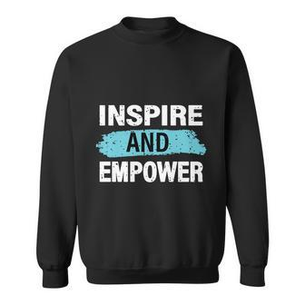 Inspire And Empower Sweatshirt - Monsterry UK