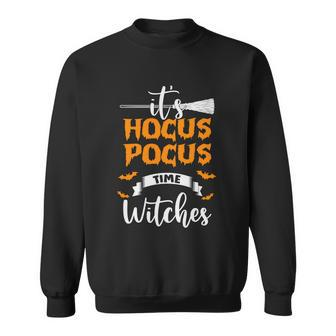 It Hocus Pocus Time Witches Halloween Quote Sweatshirt - Monsterry DE