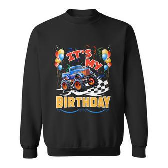 It Is My Birthday Boy Monster Truck Car Party Day Kids Cute Gift Sweatshirt - Monsterry DE