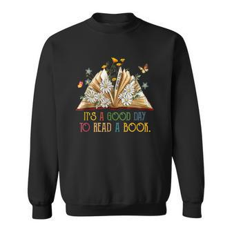 Its A Good Day To Read A Book Vintage Book Reading Sweatshirt - Thegiftio UK