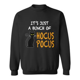 Its Just A Bunch Of Hocus Pocus Tshirt Halloween Black Cat Men Women Sweatshirt Graphic Print Unisex - Thegiftio UK