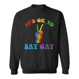 Its Ok To Say Gay - Florida Its Ok To Say Gay Lgbt Pride Men Women Sweatshirt Graphic Print Unisex - Thegiftio UK
