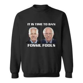 Its Time To Ban Fossil Fools Biden Sweatshirt - Monsterry DE