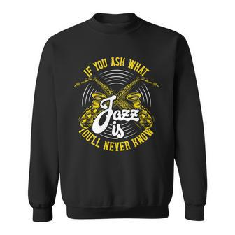 Jazz Player Sweatshirt - Monsterry