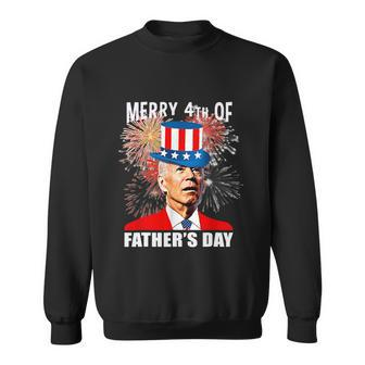 Joe Biden Merry 4Th Of Fathers Day Funny 4Th Of July Cool Gift Sweatshirt - Monsterry CA
