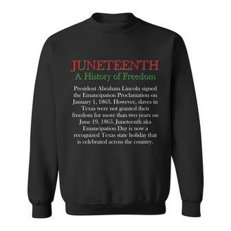 Juneteenth A History Of Freedom Tshirt Sweatshirt - Monsterry
