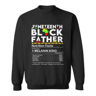 Juneteenth Black Father Nutrition Facts Fathers Day Sweatshirt - Monsterry DE