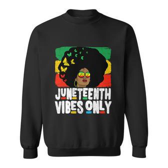 Juneteenth Vibes Only Juneteenth Celebrate Black Freedom Graphic Design Printed Casual Daily Basic Sweatshirt - Thegiftio UK