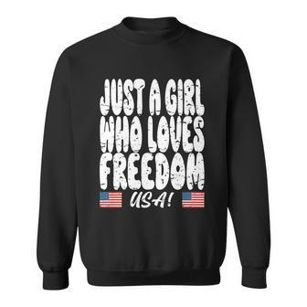 Just A Girl That Loves Freedom Funny 4Th Of July Sweatshirt - Monsterry DE