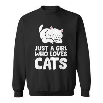 Just A Girl Who Loves Cats Sweatshirt - Seseable