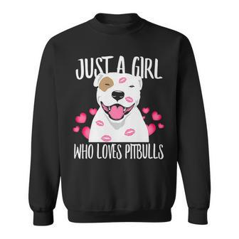 Just A Girl Who Loves Pit Bulls Dog Love R Dad Mom Boy Girl Sweatshirt - Thegiftio UK