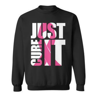 Just Cure It Breast Cancer Tribute Sweatshirt - Monsterry UK