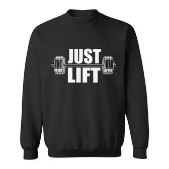 Just Lift Gym Workout T-Shirt Graphic Design Printed Casual Daily Basic Sweatshirt