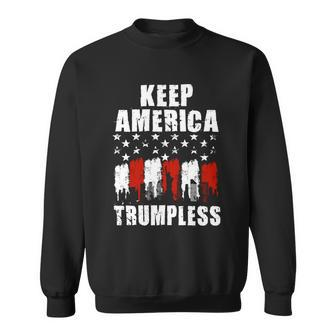 Keep America Trumpless Anti Donald Trump Sweatshirt - Monsterry UK