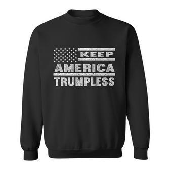 Keep America Trumpless Gift V19 Sweatshirt - Monsterry DE
